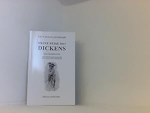 Bild des Verkufers fr Meine Reise mit Dickens: Eine Reminiszenz. Zweisprachige Ausgabe zum Verkauf von Book Broker