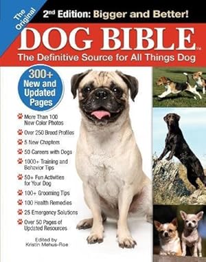 Bild des Verkufers fr The Original Dog Bible: The Definitive Source for All Things Dog zum Verkauf von WeBuyBooks