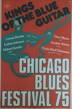 "CHICAGO BLUES FESTIVAL 75" Lonnie BROOKS, Luther JOHNSON, Hubert SUMLIN, Dave MYERS, Freddie BEL...