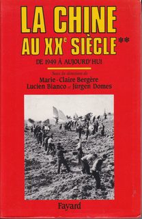 La Chine au XXe si cle: De 1949   aujourd'hui (Biographies Historiques) (French Edition)