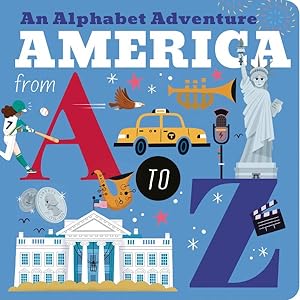 Seller image for America from a to Z : An Alphabet Adventure for sale by GreatBookPricesUK