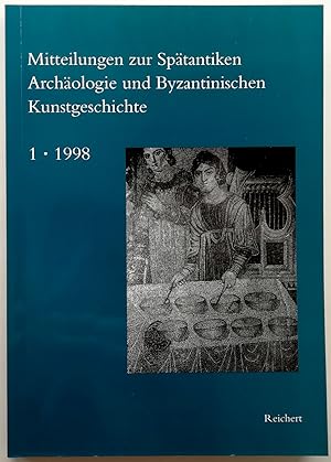 Bild des Verkufers fr Mitteilungen zur sptantiken Archologie und byzantinischen Kunstgeschichte. zum Verkauf von Antiquariat Kunsthaus-Adlerstrasse