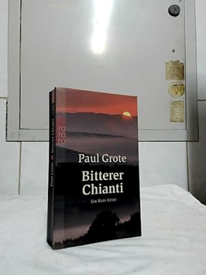 Bitterer Chianti : Kriminalroman. 6. Auflage. Rororo ; 23998.