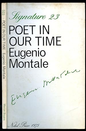 Bild des Verkufers fr Poet in Our Time | Eugenio Montale | Nobel Prize 1975 | Signature Series Number 23 zum Verkauf von Little Stour Books PBFA Member