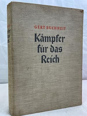 Imagen del vendedor de Kmpfer fr das Reich : Von Stein bis Hitler. a la venta por Antiquariat Bler