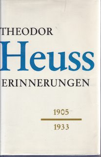 Theodor Heuss. Erinnerungen 1905-1933