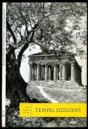 Seller image for Tempel Siziliens | Sechsundzwanzig Bildtafeln nach Aufnahmen von Konrad Helbig Insel Bcherei Insel-Bcherei Nr. 785 [Temple of Sicily | Twenty-six Plates Based on Photographs by Konrad Helbig] for sale by Little Stour Books PBFA Member