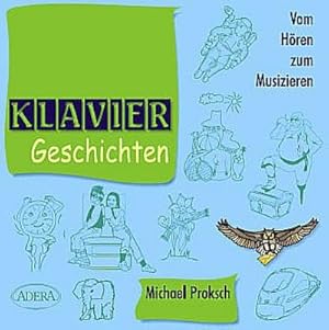 Bild des Verkufers fr KlavierGeschichten, 1 Audio-CD : 66 Stcke zum Verkauf von AHA-BUCH GmbH