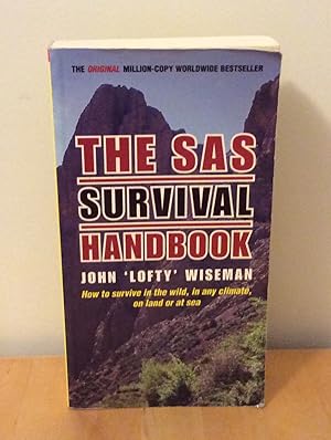 Seller image for The SAS Survival Handbook : How to Survive in the Wild, in Any Climate, on Land or at Sea for sale by M. C. Wilson