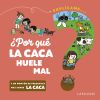 Seller image for Por qu la caca huele mal? for sale by Agapea Libros