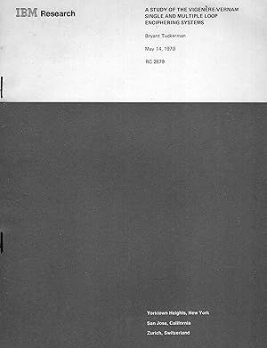 IBM Research A Study of the Vigenere-Vernam Single and Multiple Loop Enciphering Systems (RC 2879...