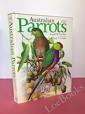 Imagen del vendedor de AUSTRALIAN PARROTS Second [Revised] Edition a la venta por LOE BOOKS