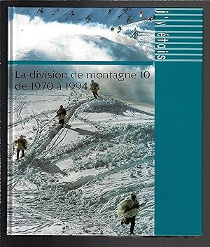 La division de montagne 10 de 1970 à 1994