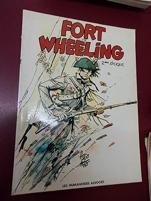 Fort Wheeling (2eme époque) - Edition originale