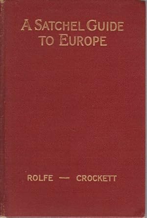Immagine del venditore per A SATCHEL GUIDE TO EUROPE The Forty-Ninth Annual Edition venduto da Complete Traveller Antiquarian Bookstore