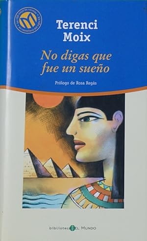 Imagen del vendedor de No digas que fue un sueño a la venta por Librería Alonso Quijano