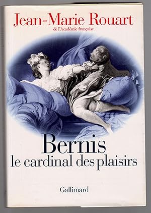 Bernis le cardinal des plaisirs