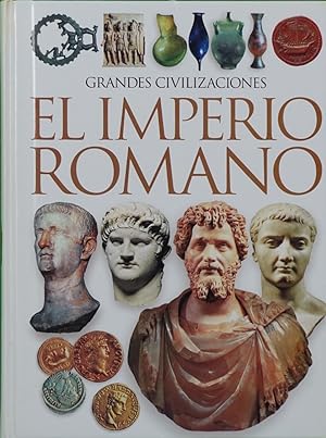 Image du vendeur pour Grandes civilizaciones: el imperio romano mis en vente par Librera Alonso Quijano