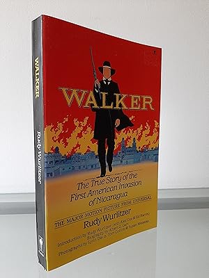 Imagen del vendedor de Walker: The True Story of the First American Invasion of Nicaragua a la venta por MDS BOOKS