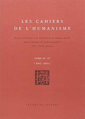 Bild des Verkufers fr Les Cahiers de l'Humanisme: T.3-4 - 2002-2003 zum Verkauf von WeBuyBooks