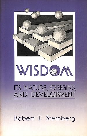 Seller image for Wisdom: Its Nature, Origins, Devt: Its Nature, Origins, and Development for sale by M Godding Books Ltd