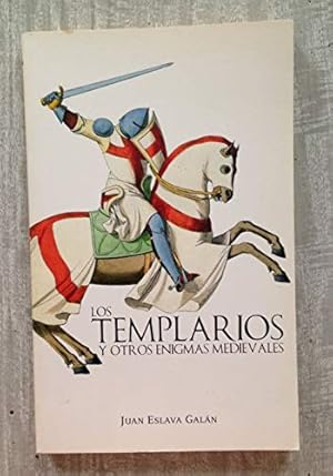 Imagen del vendedor de Los templarios y otros enigmas medievales a la venta por WeBuyBooks