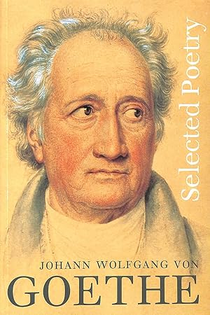 Imagen del vendedor de Selected Poetry by Goethe, Johann Wolfgang von a la venta por M Godding Books Ltd