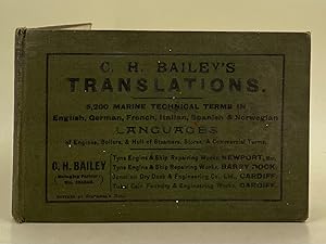 C.H. Bailey's Translations. 5,200 marine technical terms in French, German, Italian, Spanish & No...