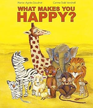Seller image for What Makes You Happy? for sale by WeBuyBooks