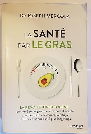 La santé par le gras