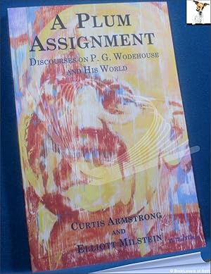Seller image for A Plum Assignment: Discourses on P. G. Wodehouse and His World for sale by BookLovers of Bath