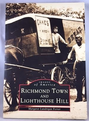 Seller image for Richmond Town & Lighthouse Hill (Images of America) for sale by Great Expectations Rare Books