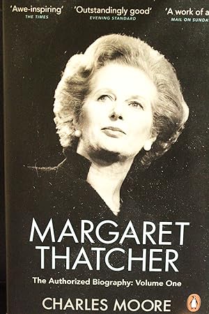 Seller image for Margaret Thatcher: The Authorized Biography, Volume One: Not For Turning for sale by Mad Hatter Bookstore