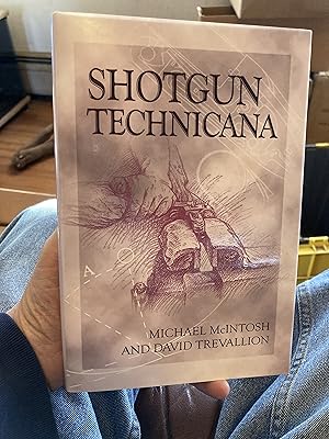 Seller image for Shotgun Technicana for sale by A.C. Daniel's Collectable Books