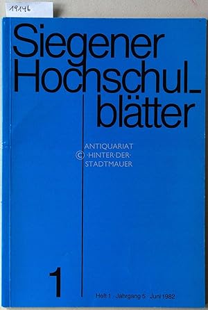 Siegener Hochschulblätter. (H. 1, Jg. 5/1982)