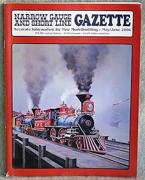 Bild des Verkufers fr Narrow Gauge and Short Line Gazette May/June 2006 zum Verkauf von Argyl Houser, Bookseller