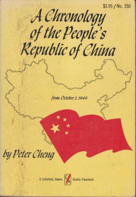 Seller image for A Chronology of the People's Republic of China from October 1, 1949 for sale by Robinson Street Books, IOBA