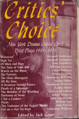 Seller image for Critics' Choice: New York Drama Critics' Circle Prize Plays 1935-1955 for sale by Robinson Street Books, IOBA