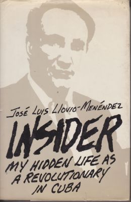 Imagen del vendedor de Insider: My Hidden Life as a Revolutionary in Cuba a la venta por Robinson Street Books, IOBA