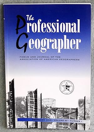 Seller image for The Professional Geographer February 2008 Vol. 60 No. 1 for sale by Argyl Houser, Bookseller