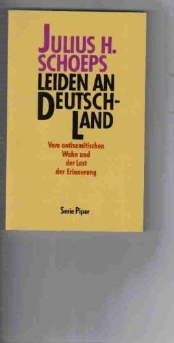 Bild des Verkufers fr Leiden an Deutschland. Vom antisemitischen Wahn und der Last der Erinnerung. zum Verkauf von Plesse Antiquariat Minzloff