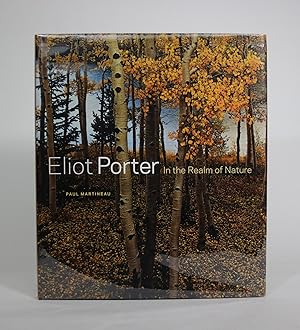 Eliot Porter: In the Realm of Nature