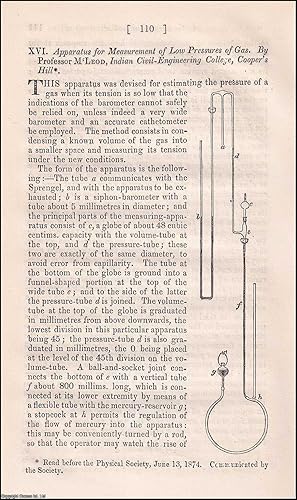 Seller image for Apparatus for Measurement of Low Pressures of Gas. An original article from The London, Edinburgh, and Dublin Philosophical Magazine and Journal of Science, 1874. for sale by Cosmo Books