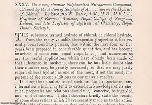 Seller image for On a very singular Sulphuretted Nitrogenous Compound, obtained by the Action of Sulphide of Ammonium on the Hydrate of Chloral. An original article from The London, Edinburgh, and Dublin Philosophical Magazine and Journal of Science, 1874. for sale by Cosmo Books