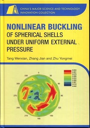 Immagine del venditore per Nonlinear buckling of spherical shells under uniform external pressure (China?s Major Science and Technology Innovation Collection) venduto da Turgid Tomes
