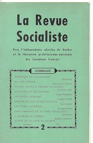 Seller image for La Revue Socialiste pour l'indpendance absolue du Qubec et la libration proltarienne-nationale des Canadiens-Franais, no 2 for sale by LIBRAIRIE ICITTE (LONGUEUIL)