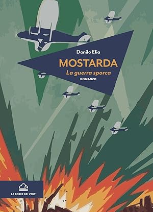 Seller image for Mostarda. La guerra sporca for sale by Libro Co. Italia Srl