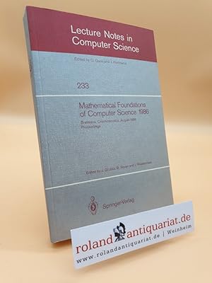 Immagine del venditore per Mathematical Foundations of Computer Science 1986: 12th Symposium held at bratislava, Czechoslovakia, August 25-29, 1986. Proceedings (Lecture Notes in Computer Science, 233, Band 233) venduto da Roland Antiquariat UG haftungsbeschrnkt