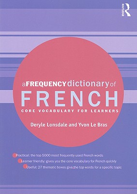 Imagen del vendedor de A Frequency Dictionary of French: Core Vocabulary for Learners (Paperback or Softback) a la venta por BargainBookStores
