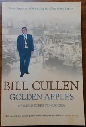 Golden Apples: Six Simple Steps to Success by Bill Cullen